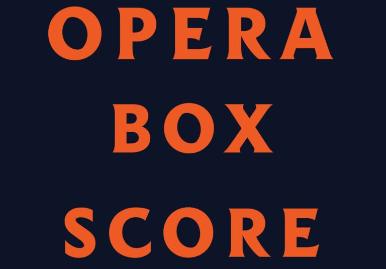 Opera Box Score Opera Box Score