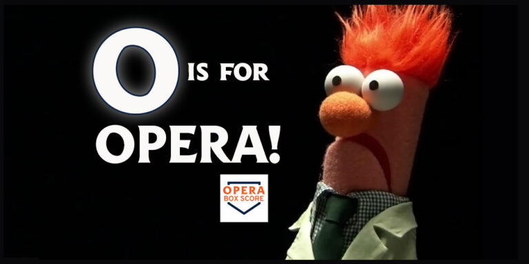 O-IS-FOR-OPERA!