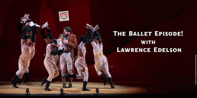 The Ballet Episode with Lawrence Edelson