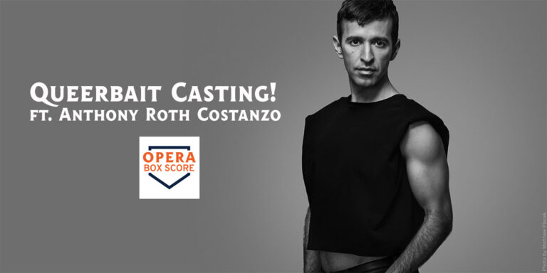 Queerbait-Casting!-ft.-Anthony-Roth-Costanzo