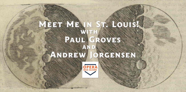 Meet-Me-in-St.-Louis!-ft.-Paul-Groves-and-Andrew-Jorgensen