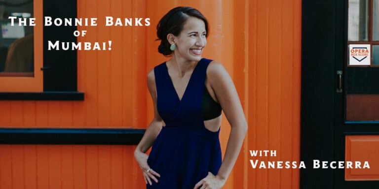 THE-BONNIE-BANKS-OF-MUMBAI-WITH-VANESSA-BECERRA