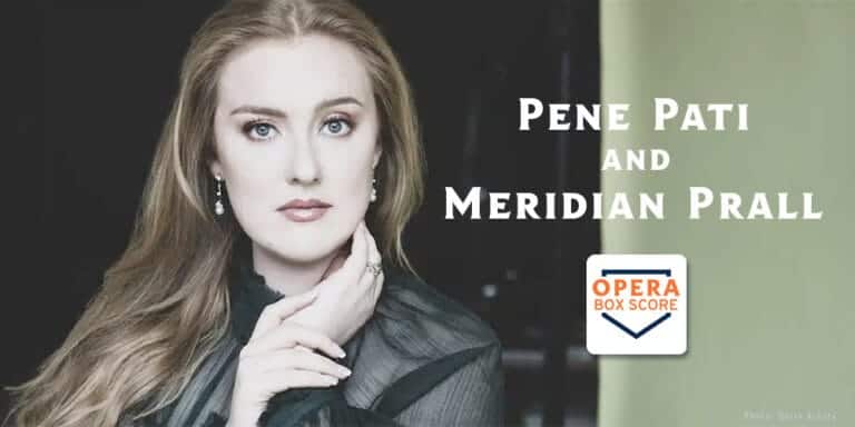Pene-Pati-Meridian-Prall OPERA BOX SCORE