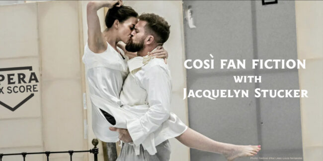 Jacquelyn Stucker Cosi Fan Fiction Opera Box Score