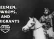 Freemen Cowboys and Immigrants
